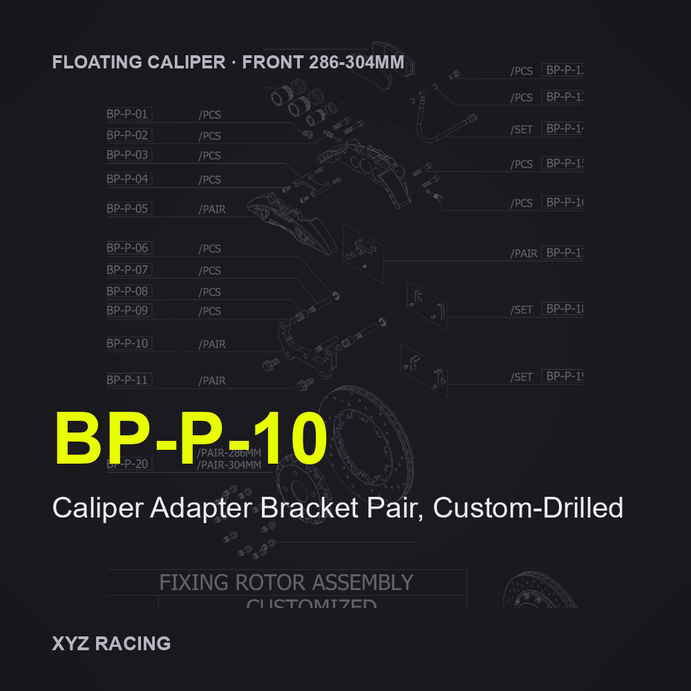 Caliper Adapter Bracket Pair, Custom-Drilled (BP-P-10) — Floating Caliper Front 286-304mm