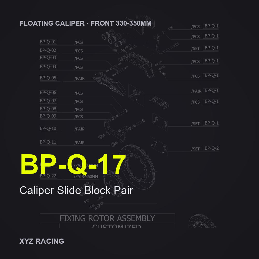 Caliper Slide Block Pair (BP-Q-17) — Floating Caliper Front 330-350mm