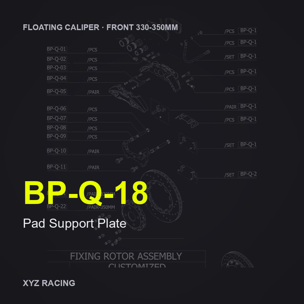 Pad Support Plate (BP-Q-18) — Floating Caliper Front 330-350mm